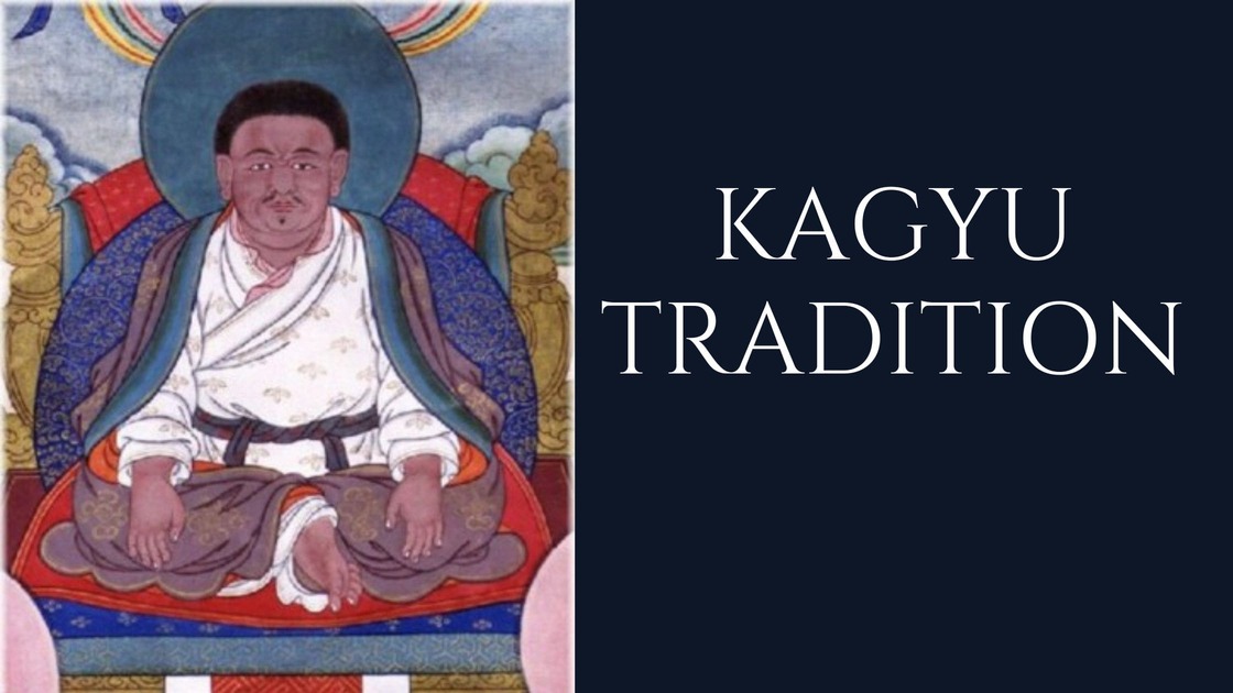 Kagyu Tradition